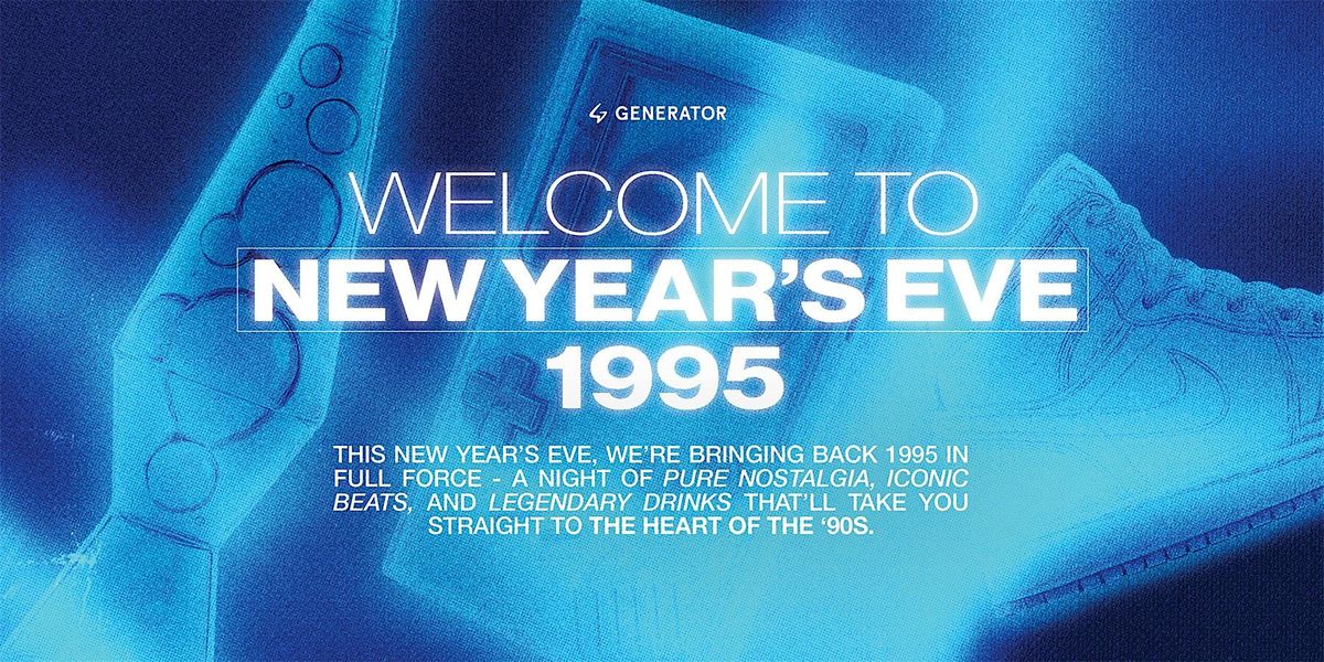 NEW YEARS EVE 1995  by GENERATOR