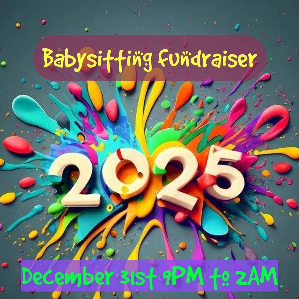 Rocking in the New Year\u2019s Eve Babysitting Fundraiser 