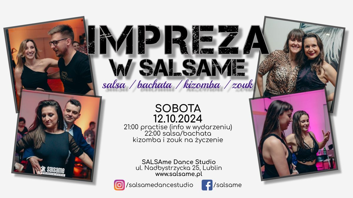 IMPREZA w SALSAme "Back to (dance) school" \/ salsa bachata kizomba zouk \/ 12.10.2024