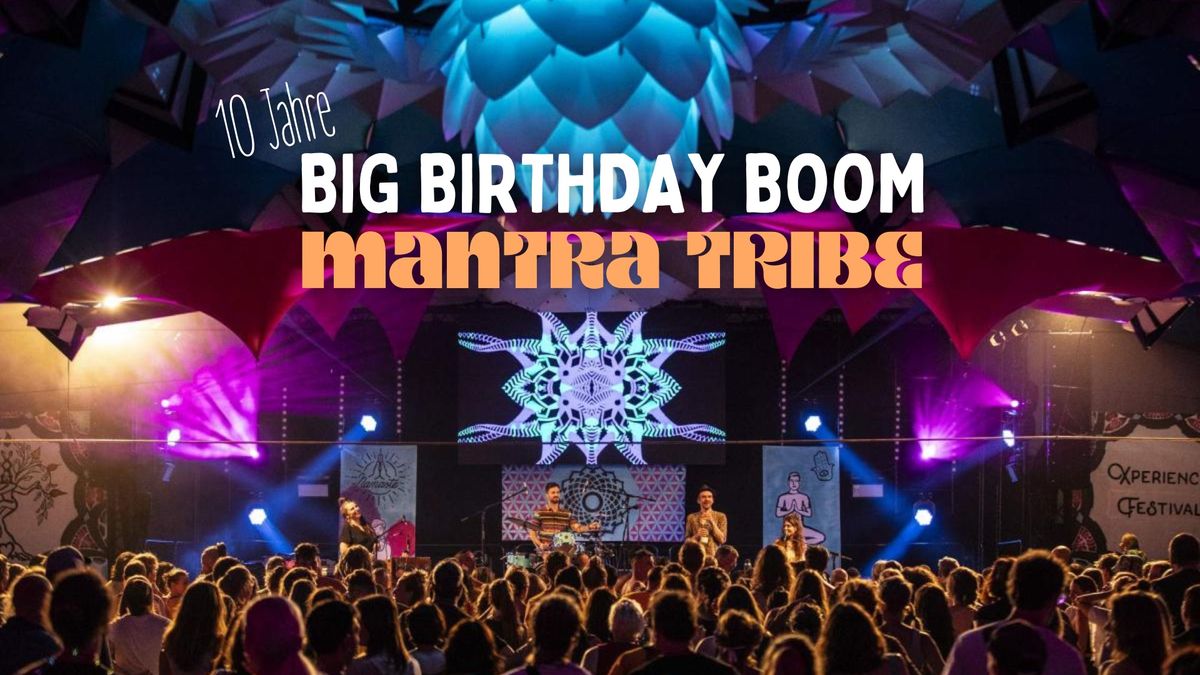 Mantra Tribe Geburtstags BOOM\ud83d\udc83\ud83c\udfb5