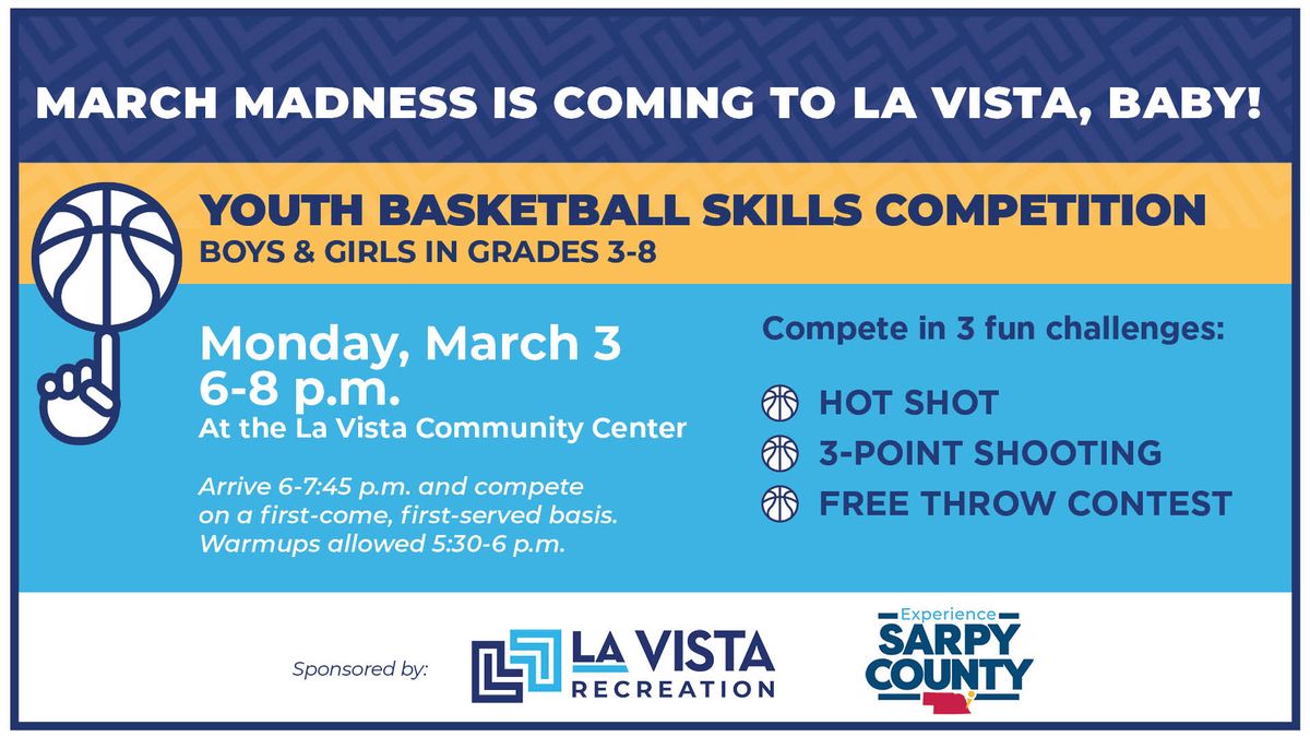 March Madness in La Vista: Youth Basketball Skills Competition