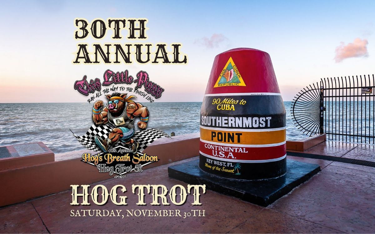 30th Annual Hog's Breath Saloon Hog Trot 5K