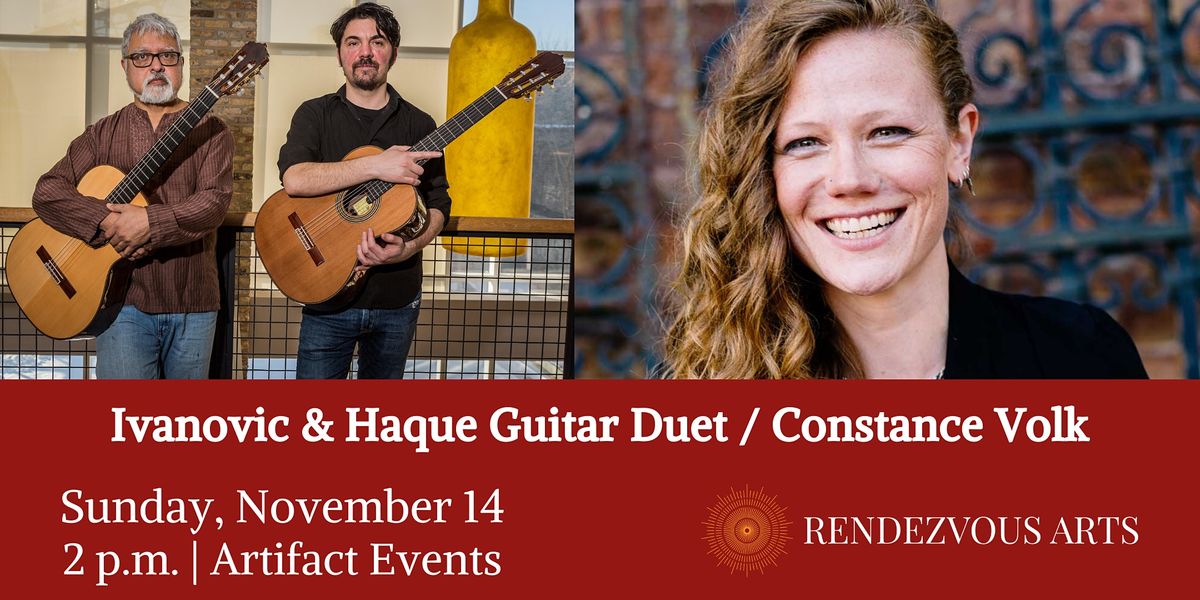 Ivanovic & Haque Guitar Duet \/ Constance Volk - Rendezvous Arts