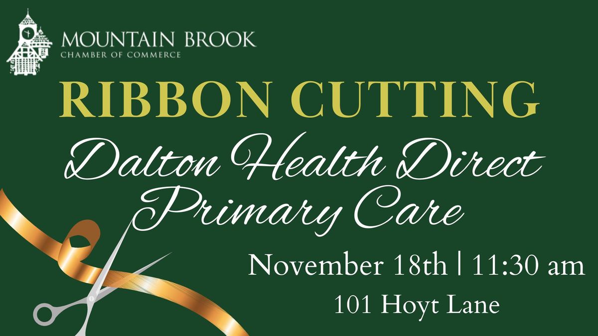 Dalton Health Direct Primary Care Ribbon Cutting