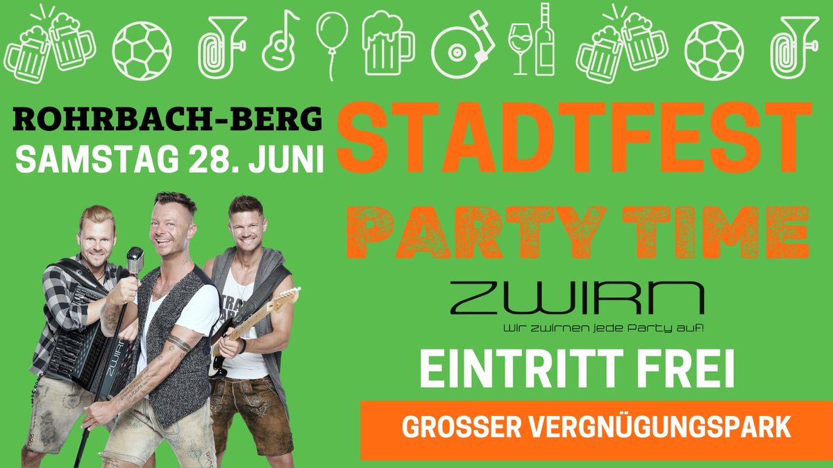 Rohrbach-Berg Stadtfest 25 - Party mit Zwirn