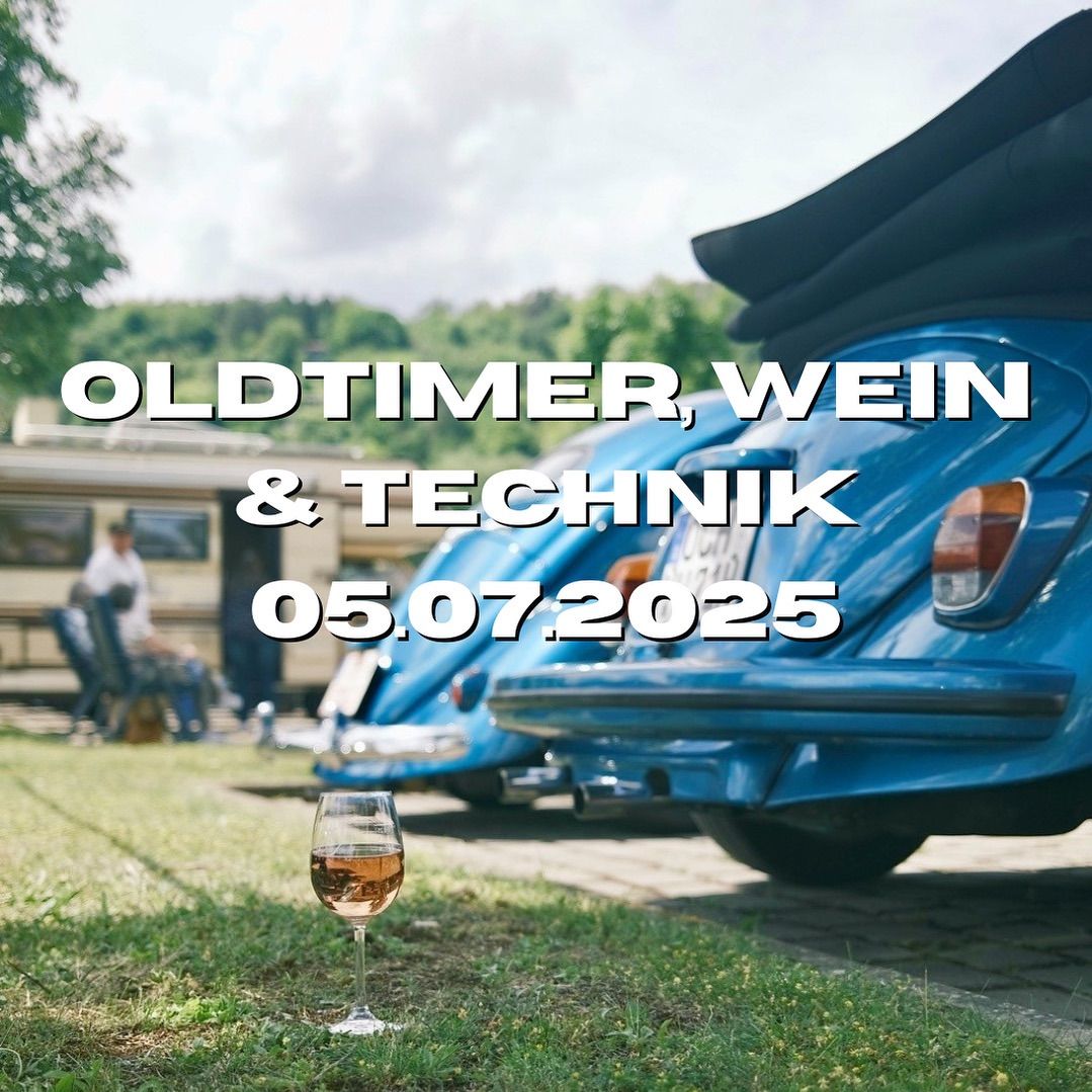 Oldtimer, Wein & Technik 2025