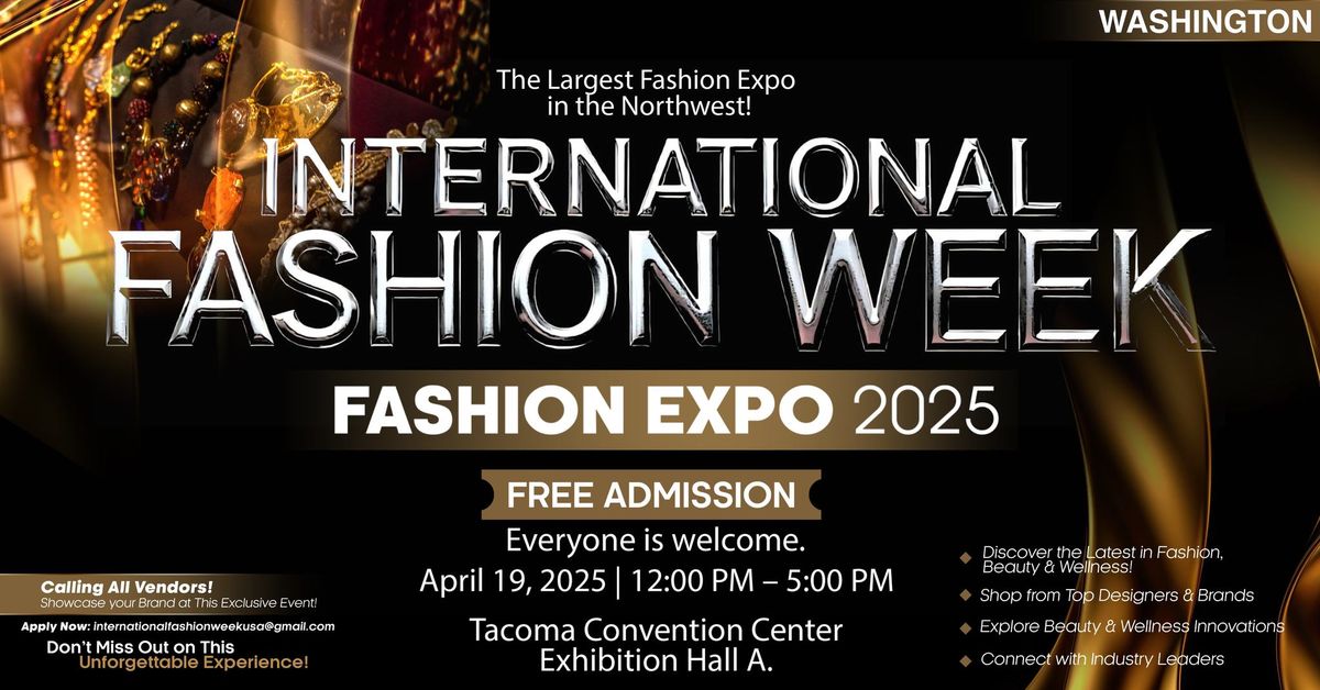 INTERNATIONAL FASHION WEEK FASHION EXPO 2025-WASHINGTON [FREE ADMISSION]