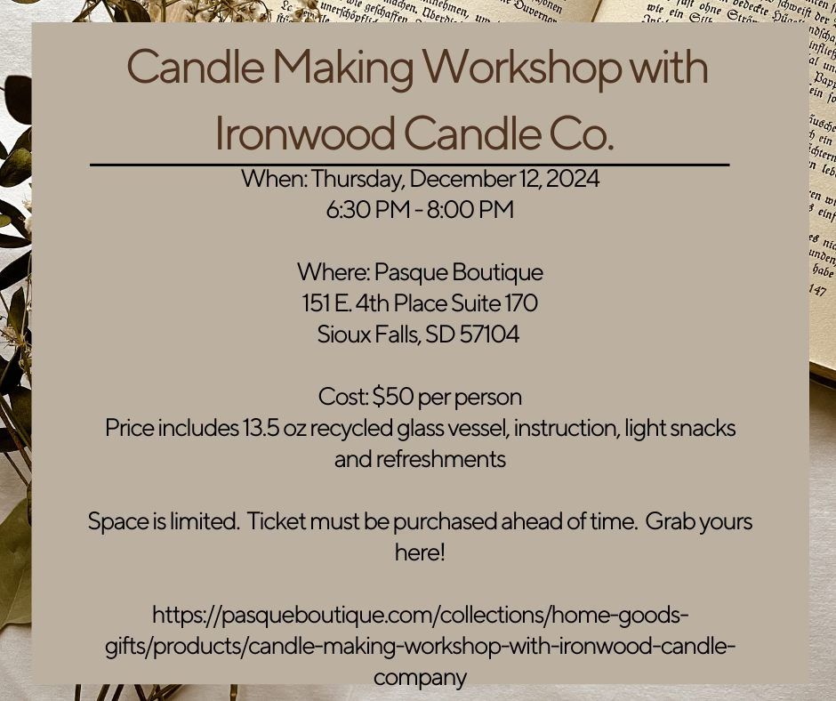 Candle Making Workshop with Ironwood Candle Co.