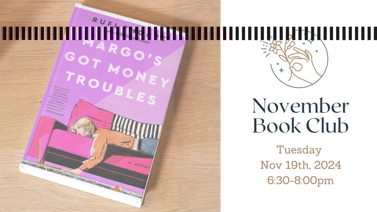 November Book Club - Margo's Got Money Trouble - 11\/19\/24