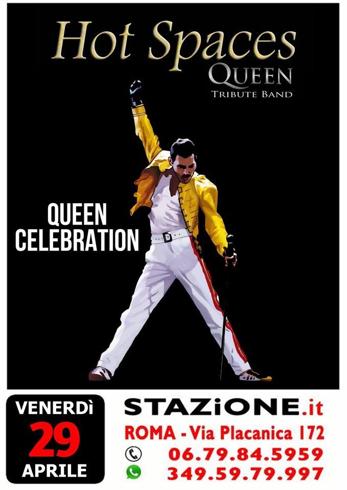 HOT SPACES - QUEEN CELEBRATION 29\/04\/2022