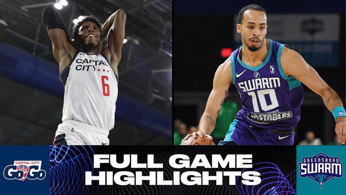 Greensboro Swarm vs. Capital City Go-Go