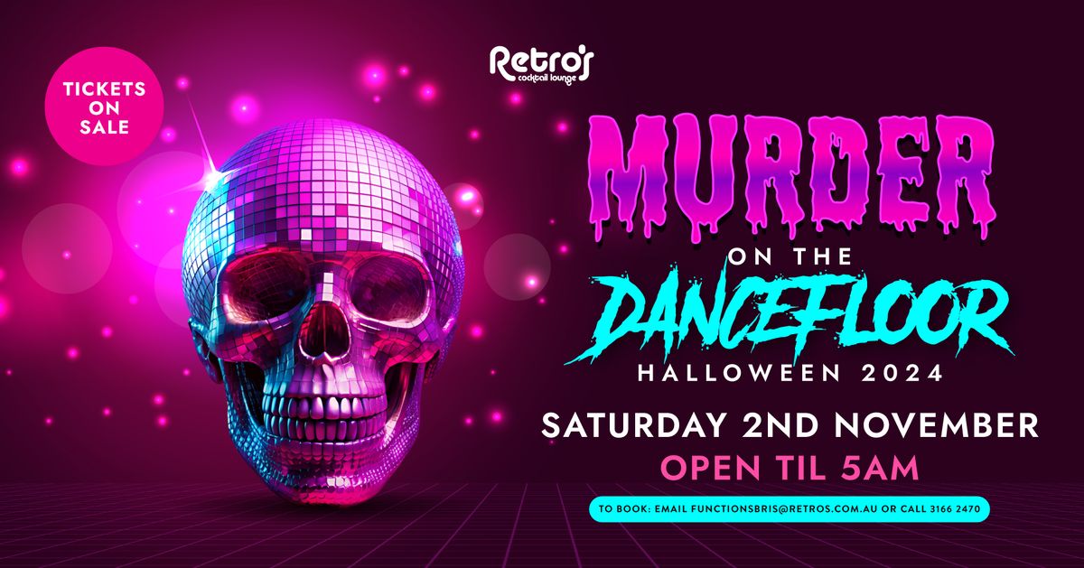 Murder on the Dancefloor - Halloween Party at Retro's