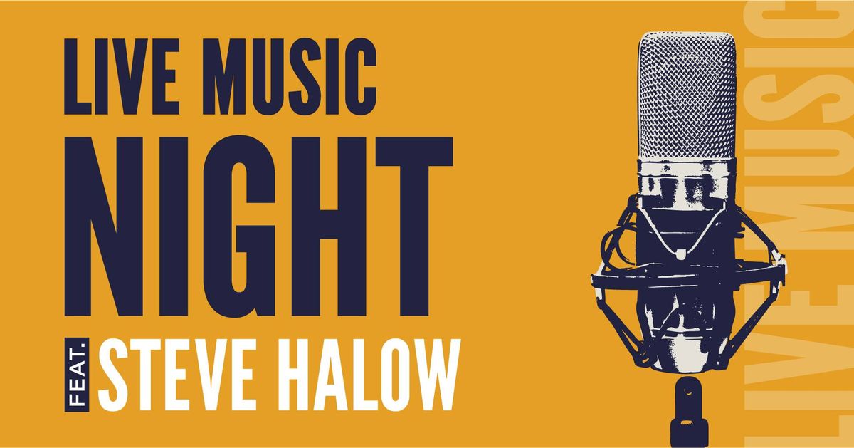 Live Music: Steve Halow