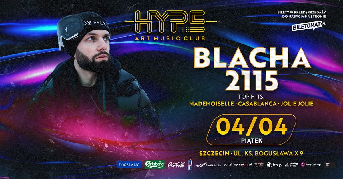 Blacha 2115 Hype Club Szczecin