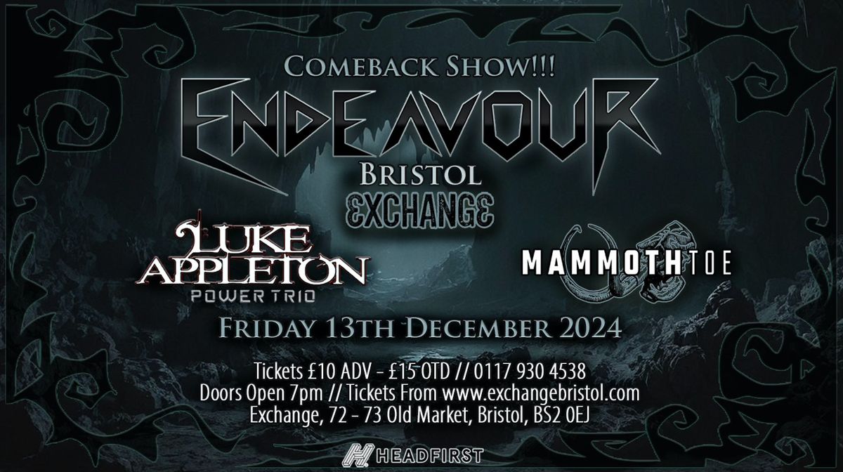 Endeavour \/\/ Luke Appleton Power Trio & Mammoth Toe \u2022 Bristol (Exchange)