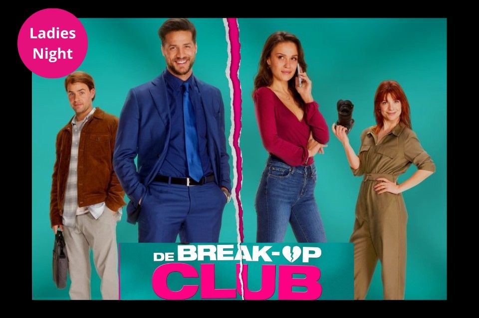 Film Ladies Night- The Break-up Club