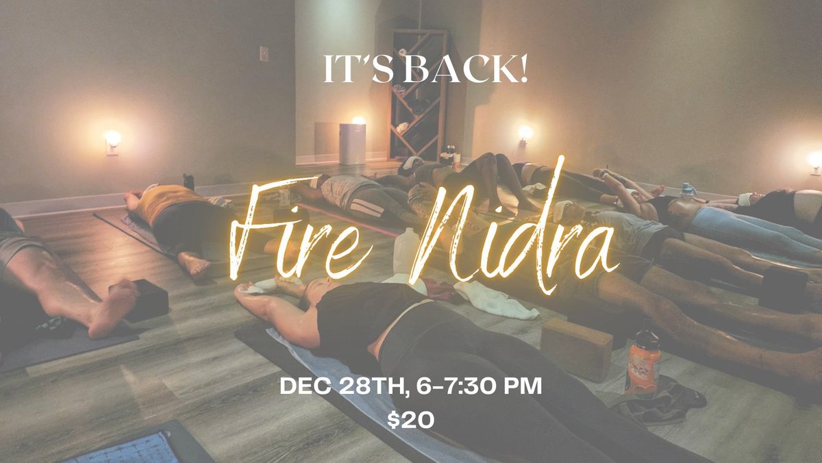 FIRE NIDRA