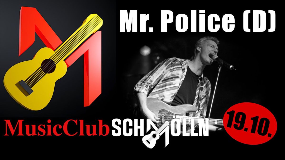 Mr. Police (D)