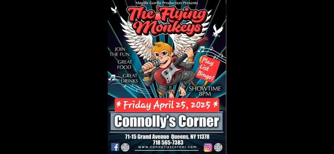 The Flying Monkeys at Connolly's Corner