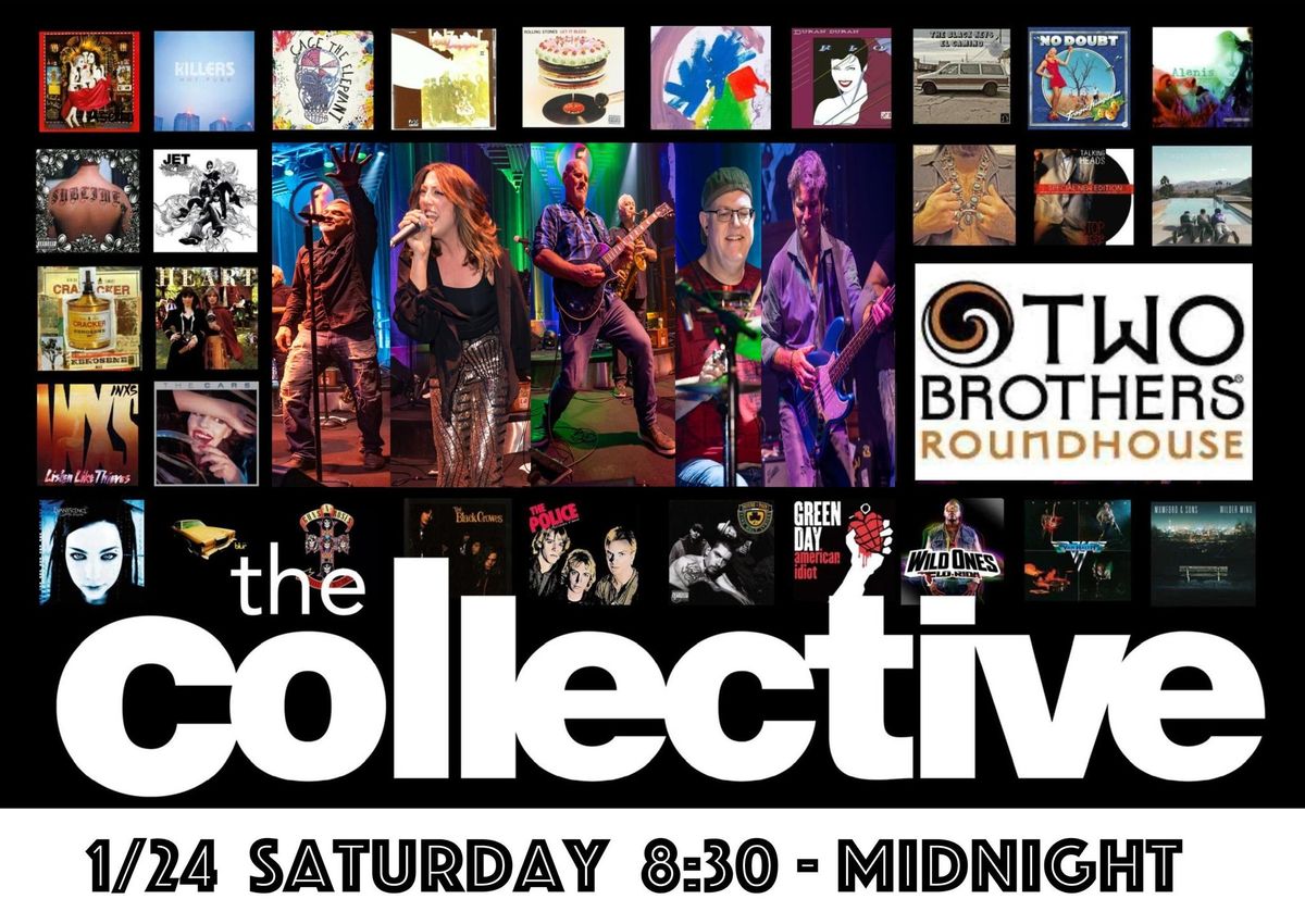 Collective @ Two Brothers!