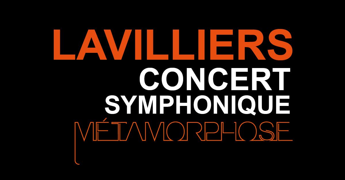 LAVILLIERS CONCERT SYMPHONIQUE - ROUEN