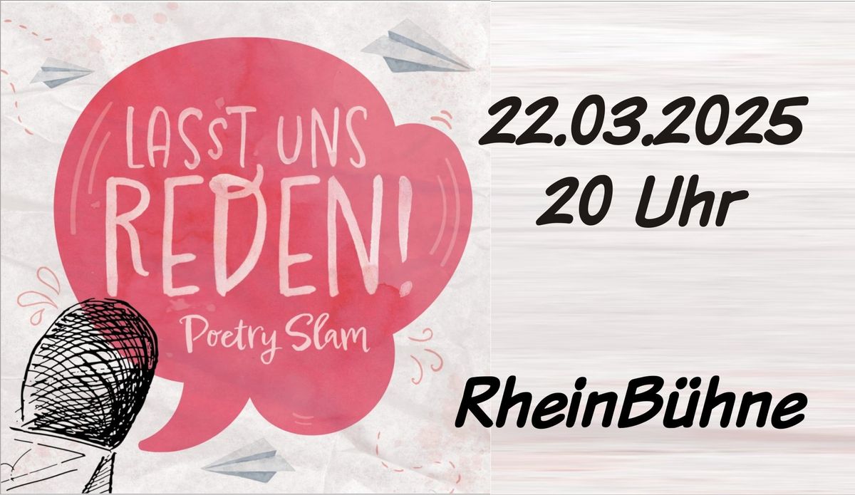 LASST UNS REDEN! Der Poetry Slam auf der RheinB\u00fchne