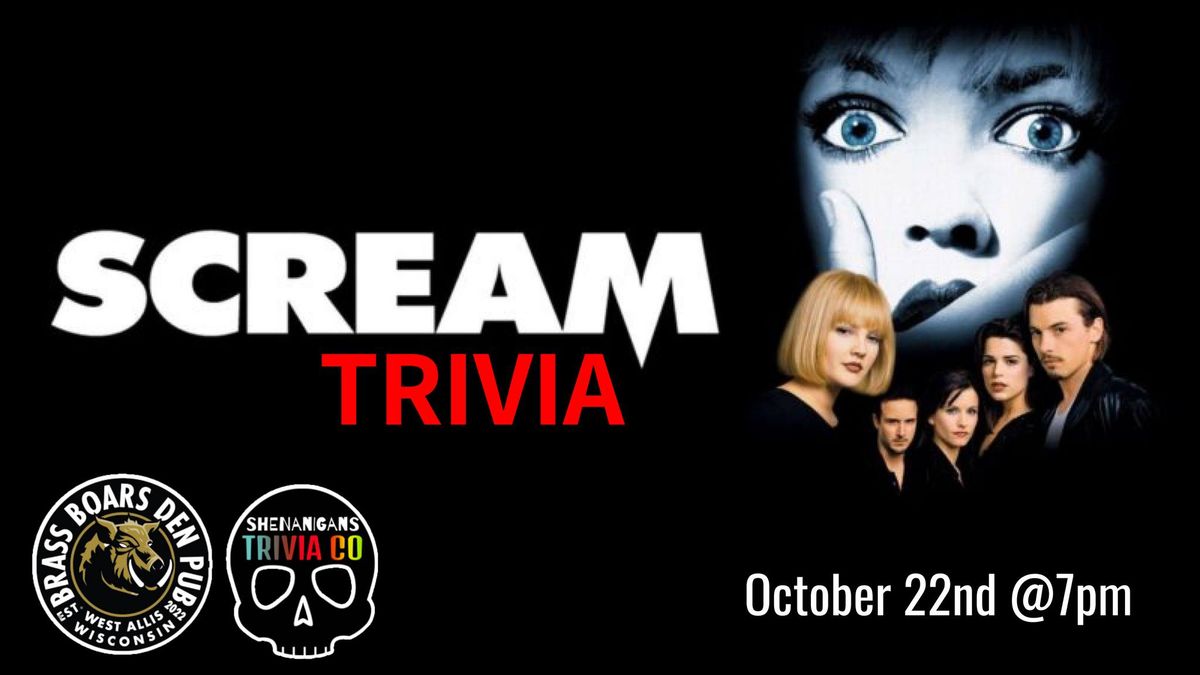 SCREAM Trivia