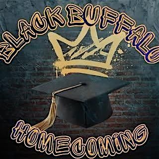 Black Buffalo Homecoming Gala: 100 Years of Black Excellence