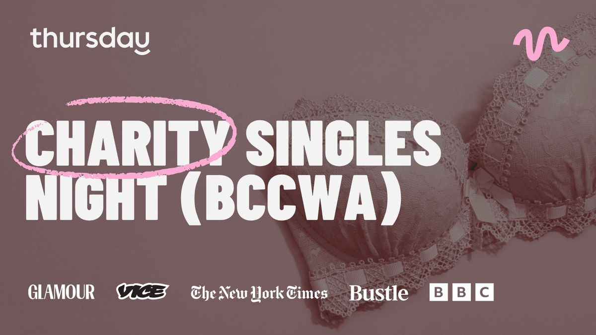 Friday | Charity Singles Mixer- Cottesloe Beach Hotel | Cottesloe (All Ages)