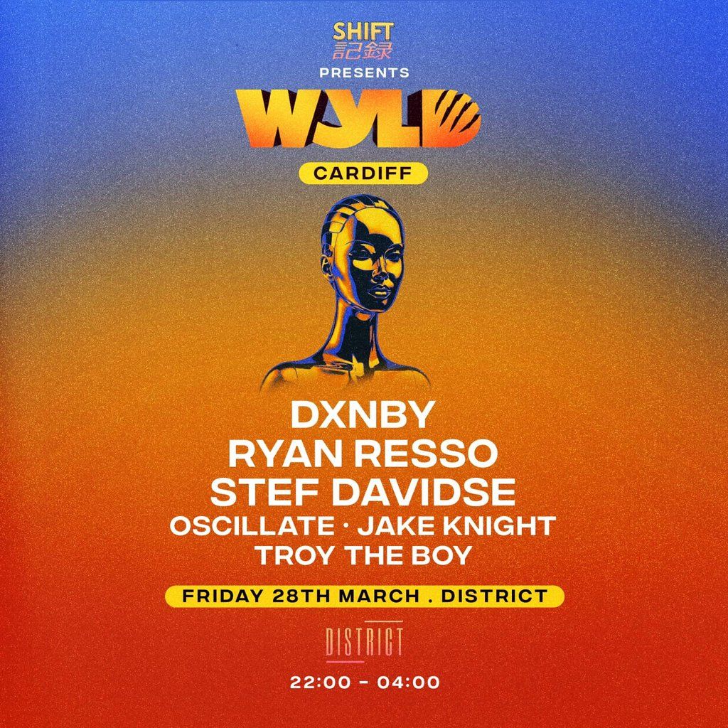 WYLD Cardiff: DXNBY, Ryan Resso, Stef Davidse + more