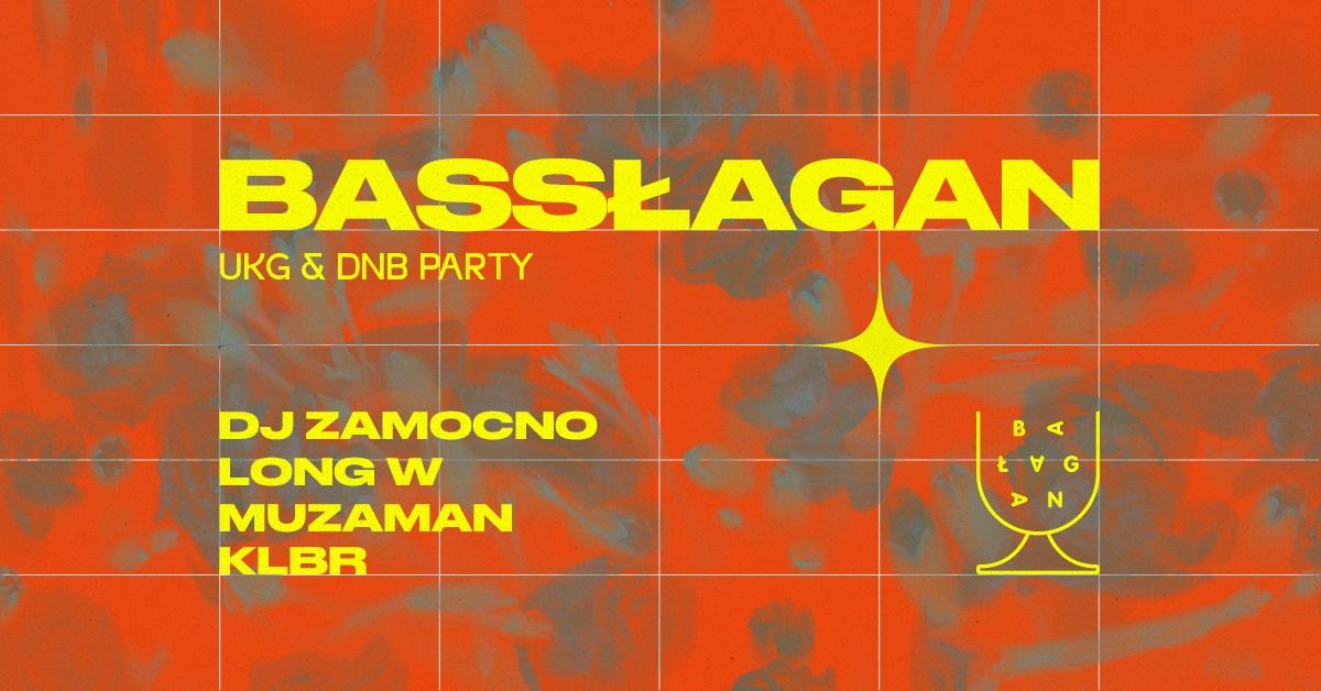 BASS\u0142agan - UKG & DnB Party