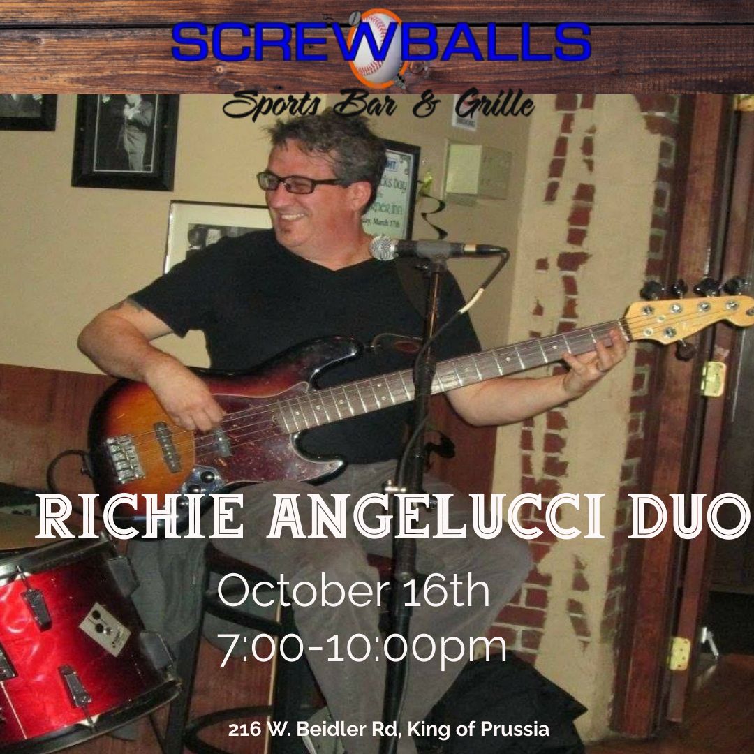 Screwballs welcomes Richie Angelucci Duo!  Join us for a rocking good night!