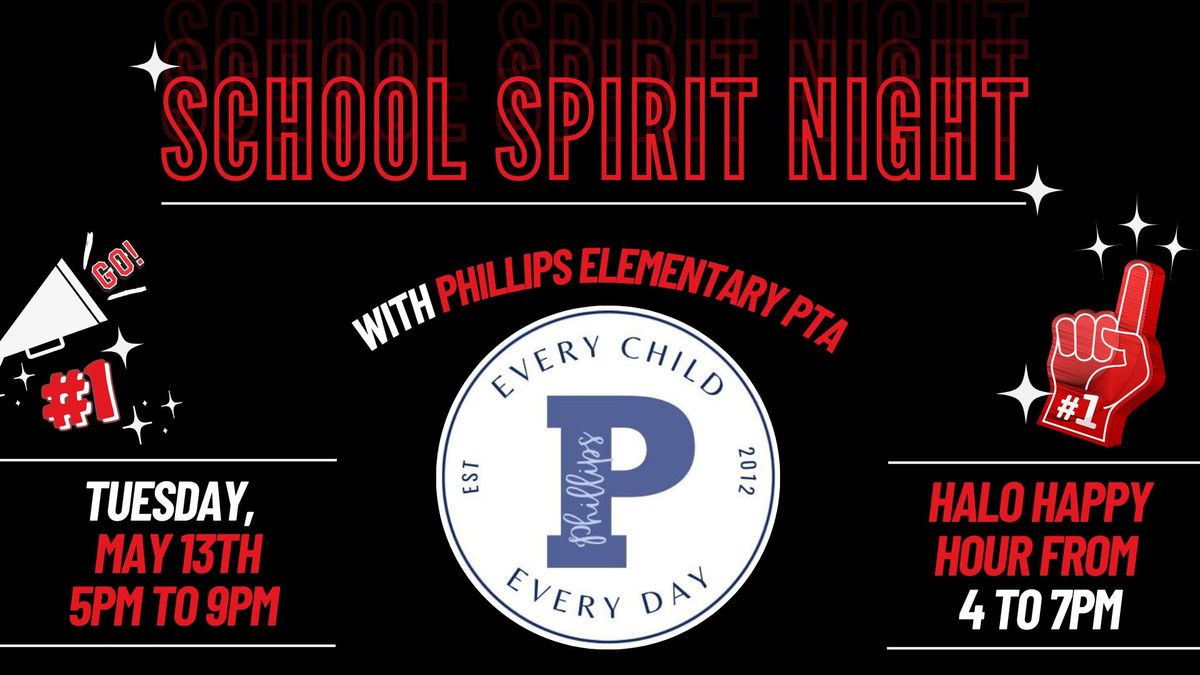 Spirit Night -  Phillips Elementary PTA