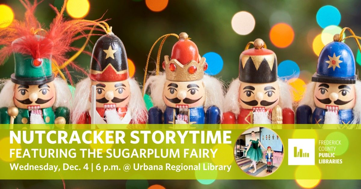 Nutcracker Storytime with the Sugarplum Fairy