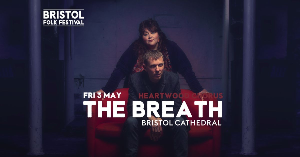 The Breath - Bristol Cathedral