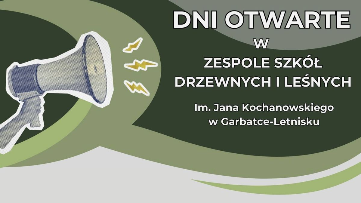 DNI OTWARTE W ZSDiL W GARBATCE-LETNISKU