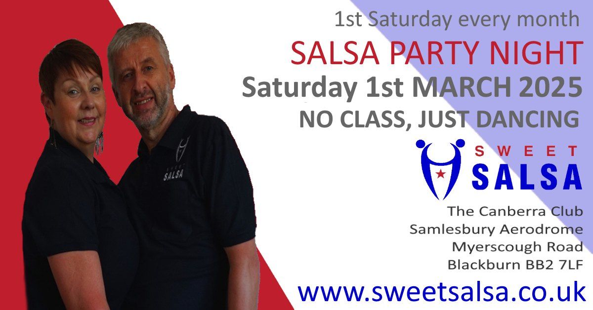 SWEET SALSA PARTY!!!! 1st Saturday every month.