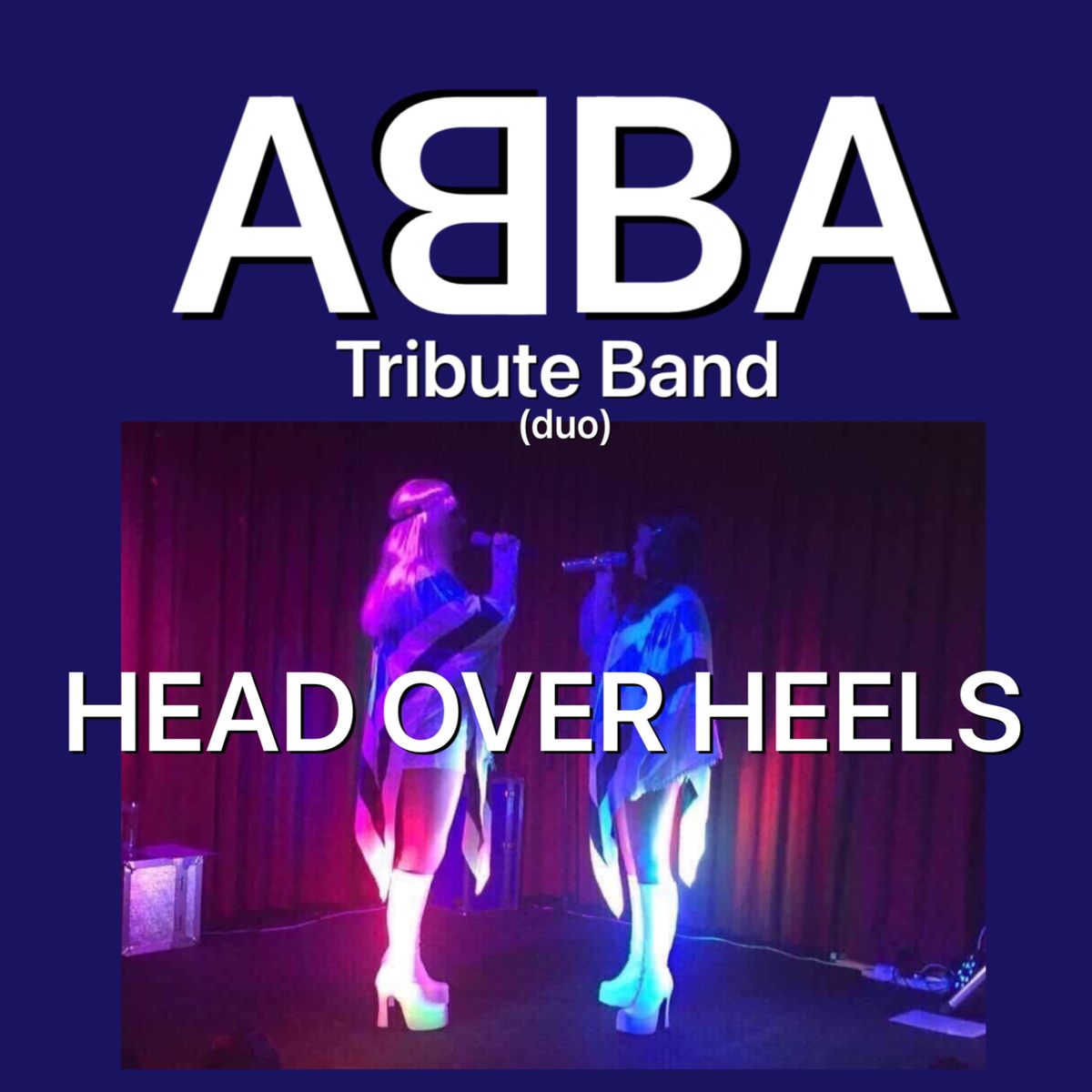 ABBA Tribute Duo - Head Over Heels