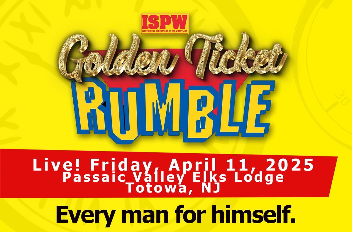 ISPW 2025 Golden Ticket Rumble in Totowa, NJ @ Passaic Valley Elks Lodge