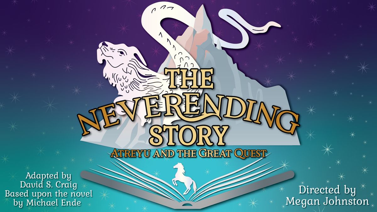 CSK Auditions: The Neverending Story: Atreyu\u2019s Great Quest