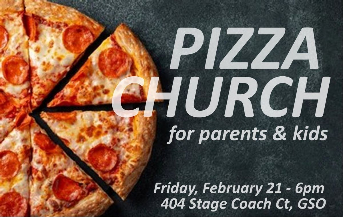 Pizza Church for Parents & Kids