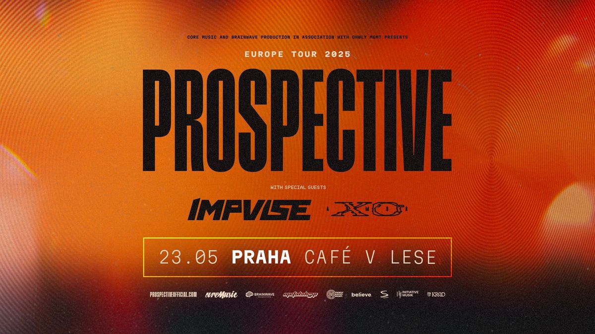 \u2694\ufe0f PROSPECTIVE, IMPVLSE, XO ARMOR - PRAHA