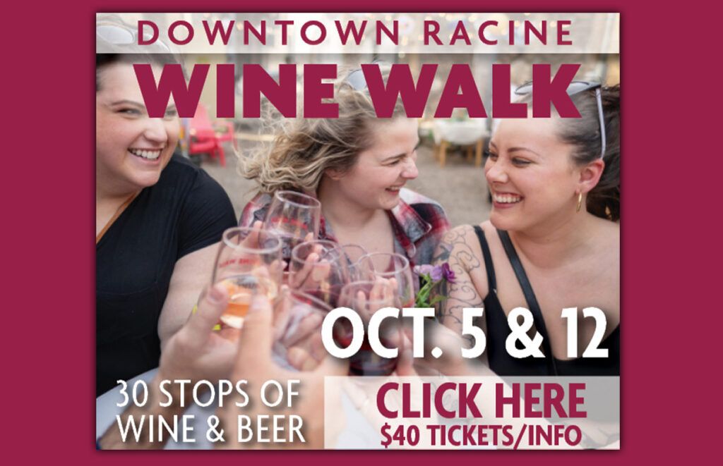 Join 96.5 WKLH at the Downtown Racine Wine Walk