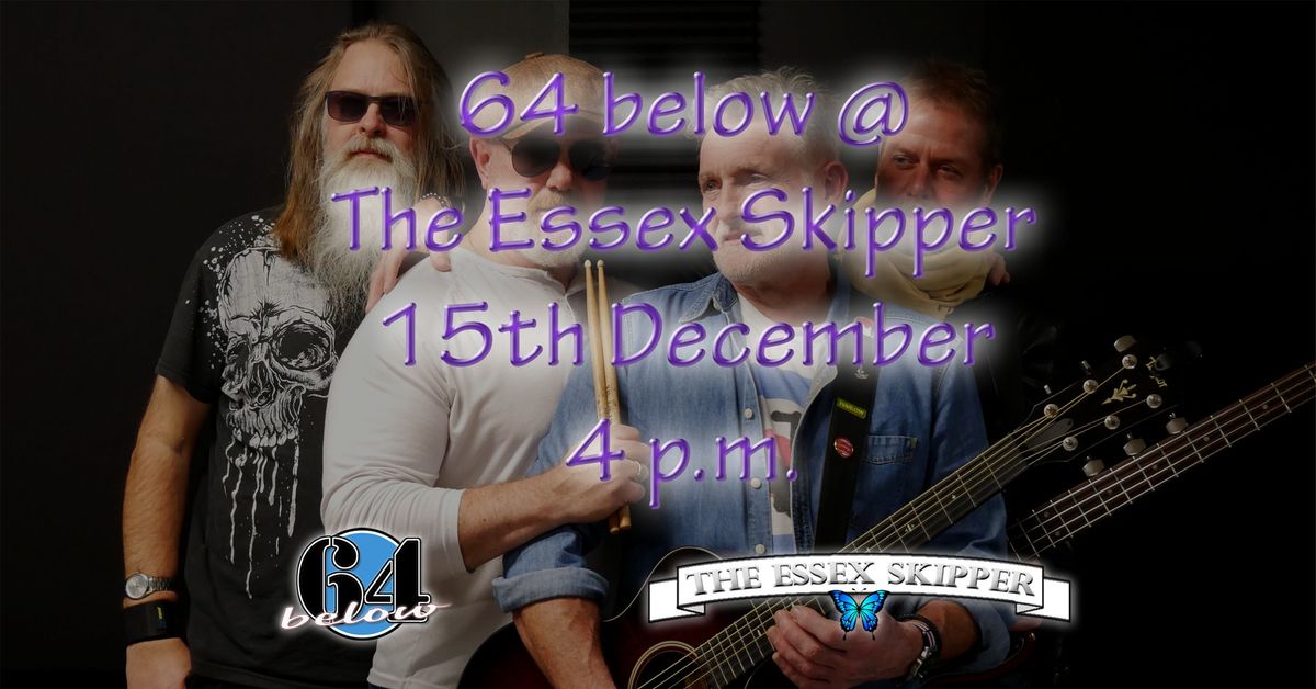 64 below @ The Essex Skipper