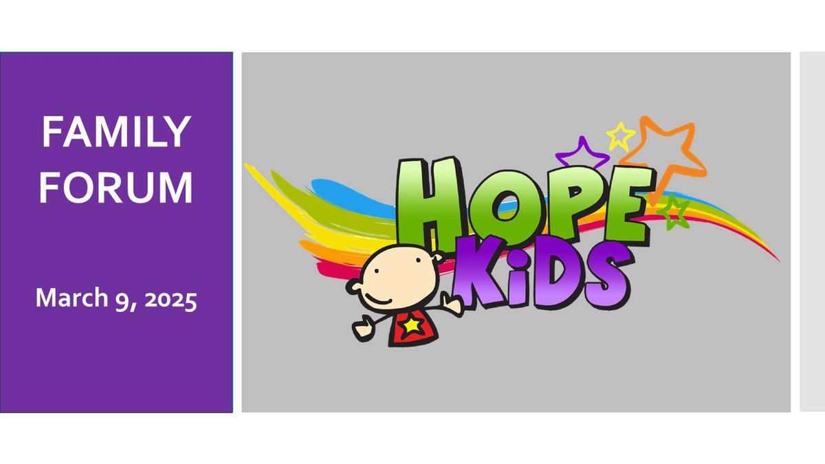 Hope Kids Family Forum