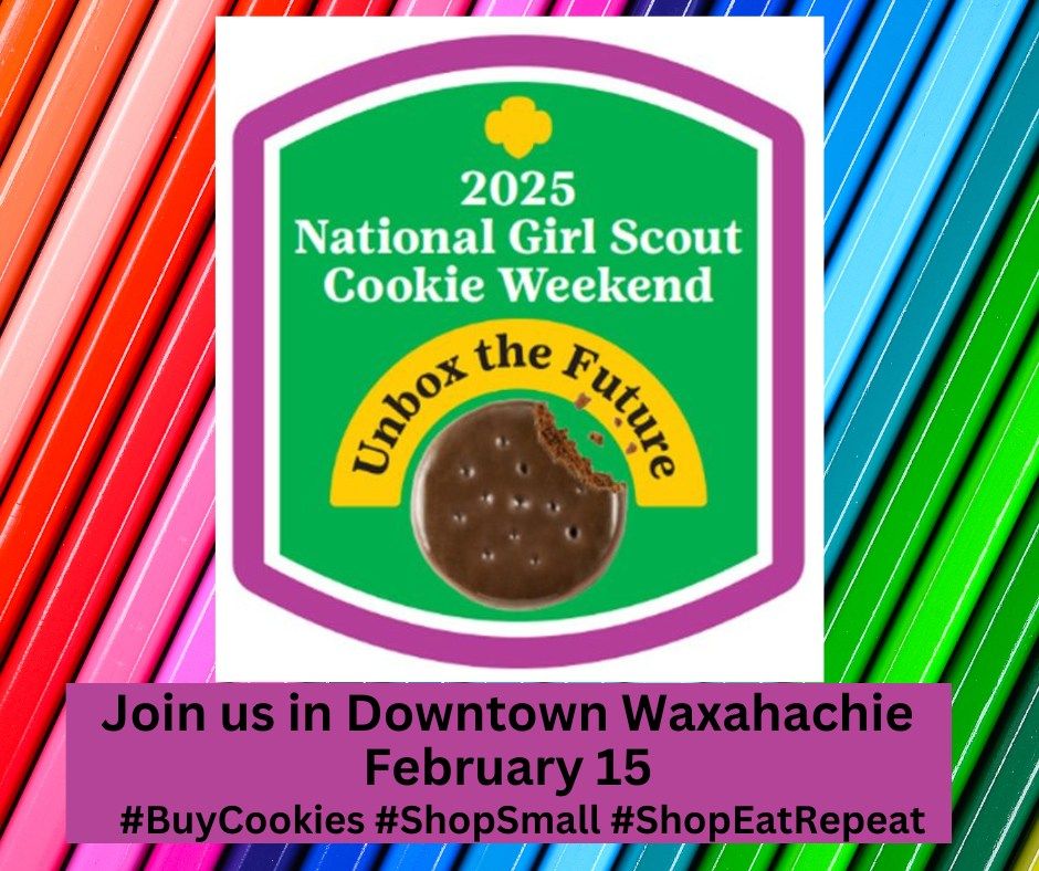 GIRL SCOUT COOKIE WEEKEND DOWNTOWN