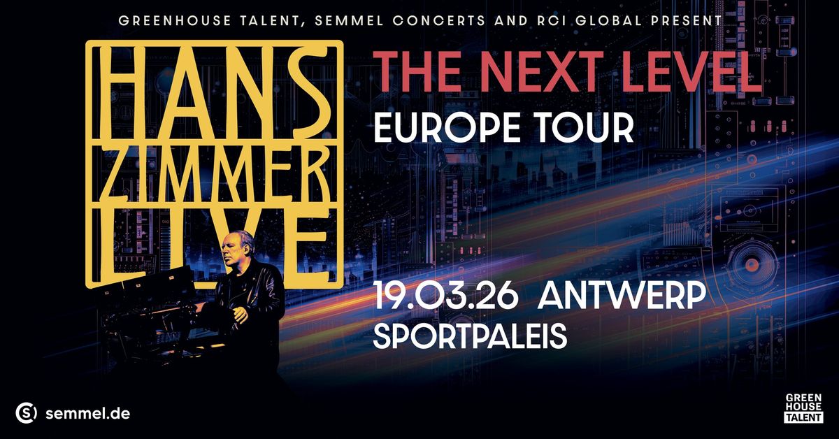 Hans Zimmer Live - The Next Level | Antwerp