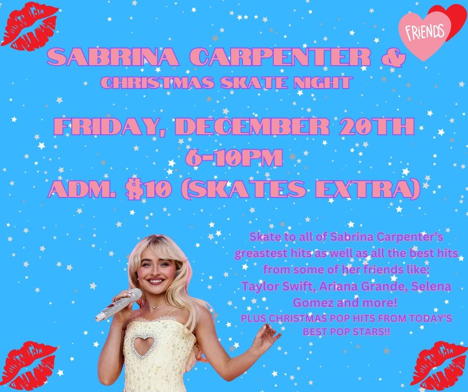 Sabrina Carpenter & Friends Christmas Skate Night