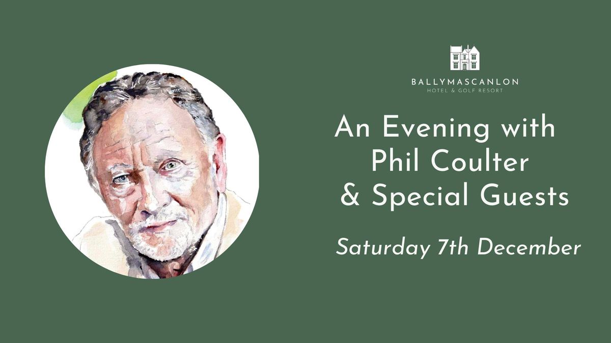 An Evening with Phil Coulter 