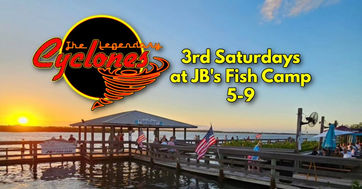 3rd Saturdays with the Cyclones Band at JB's Fish Camp NSB